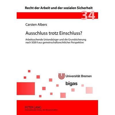 Ausschluss trotz Einschluss?, Gebundene Ausgabe von Carsten Albers, Peter Lang GmbH, Internationaler Verlag der Wissenschaften, 978-3-631-63374-8