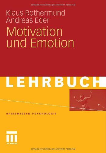 Klaus Rothermund - Motivation Und Emotion (Basiswissen Psychologie) (German Edition) - Preis vom 30.09.2026 09:01:18 h