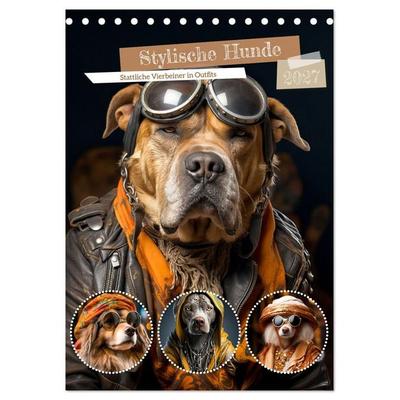 Stylische Hunde (Tischkalender 2027 DIN A5 hoch), CALVENDO Monatskalender