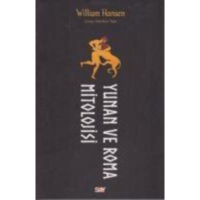 Yunan ve Roma Mitolojisi, Taschenbuch von William Hansen, Say Yayinlari