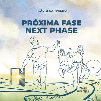 Próxima Fase: next phase - Flávio Carvalho, Audio, 9786527009566