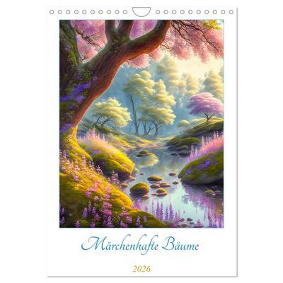 Märchenhafte Bäume (Wandkalender 2026 DIN A4 hoch), CALVENDO Monatskalender