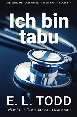 Todd, E. L. - Ich bin tabu (Der Eine, den ich nicht haben kann, Band 1) - Preis vom 07.10.2026 11:45:10 h