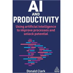 AI and Productivity, Fachbücher von Donald Clark