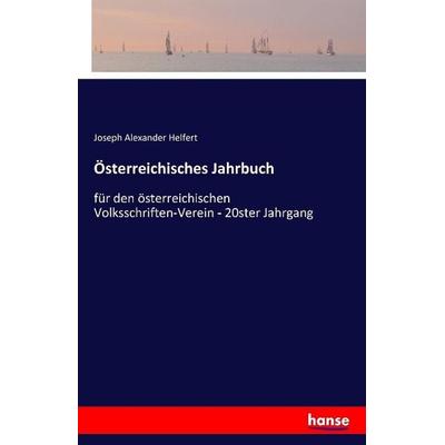 Österreichisches Jahrbuch, Taschenbuch von Joseph Alexander Helfert, Hansebooks, 978-3-7411-1990-3