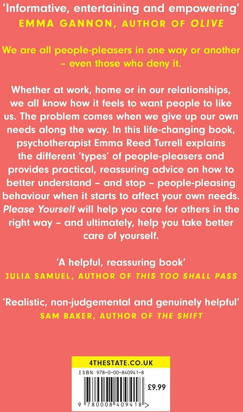 Fourth Estate Please Yourself: How to Stop People-Pleasing and Transform the Way You Live by Emma Reed Turrell - Paperback Self-Help Guide