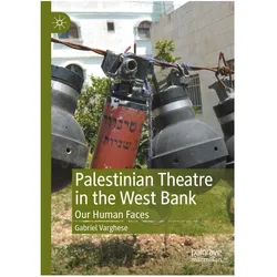 Palestinian Theatre in the West Bank, Fachbücher von Gabriel Varghese