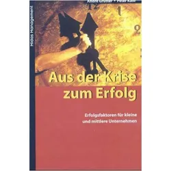 Aus der Krise zum Erfolg, Fachbücher von André Grütter
