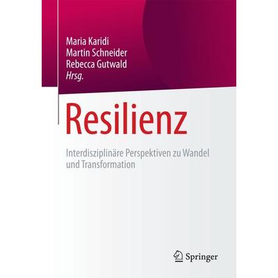 Resilienz, Taschenbuch von , Springer Fachmedien Wiesbaden GmbH, 978-3-658-19221-1