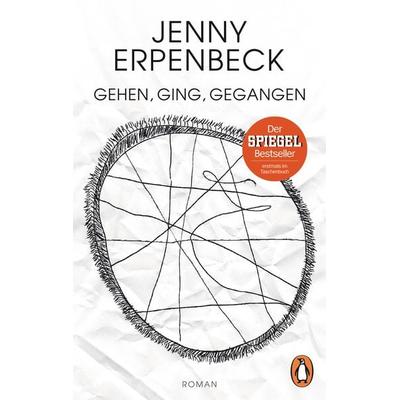 Gehen, ging, gegangen, Taschenbuch von Jenny Erpenbeck, Penguin, 978-3-328-10118-5