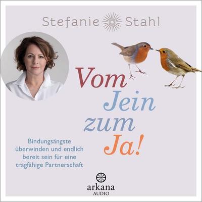 Vom Jein zum Ja! - Stefanie Stahl, Audio, 9783442349050