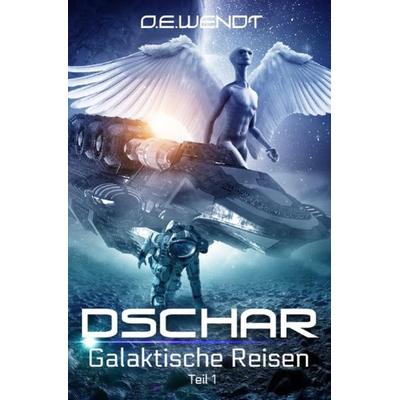 Dschar, Taschenbuch von O.E. Wendt, Epubli, 978-3-7529-5315-2