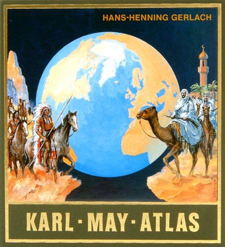 Hans-Henning Gerlach - Gesammelte Werke: Karl-May-Atlas: Sonderbd - Preis vom 10.10.2026 11:48:34 h