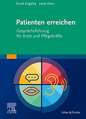 Ernst Engelke - Patienten erreichen - Gesprächsführung für Ärzte und Pflegekräfte - Preis vom 19.10.2026 19:33:35 h