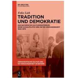 Lieb:Tradition und Demokratie, Fachbücher von Felix Lieb