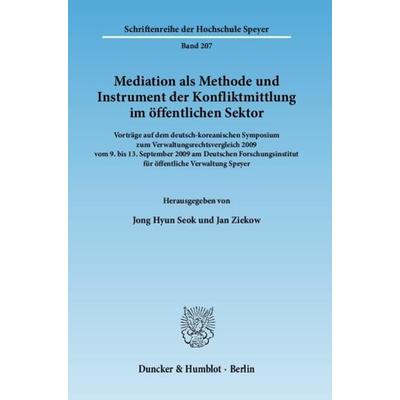 Mediation als Methode und Instrument der Konfliktmittlung im öffentlichen Sektor., Taschenbuch von , Duncker & Humblot, 978-3-428-13442-7