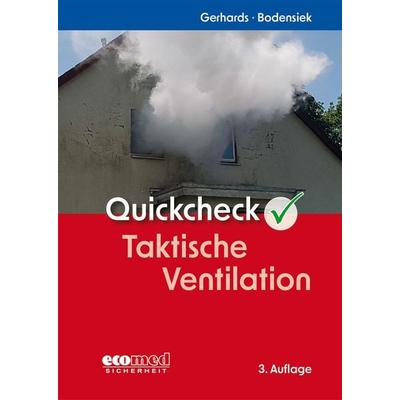 Quickcheck Taktische Ventilation, Gebundene Ausgabe von Frank Gerhards,Torsten Bodensiek, Ecomed-Storck, 978-3-609-68183-2