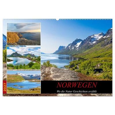 Norwegen Wo die Natur Geschichten erzählt (Wandkalender 2027 DIN A2 quer), CALVENDO Monatskalender