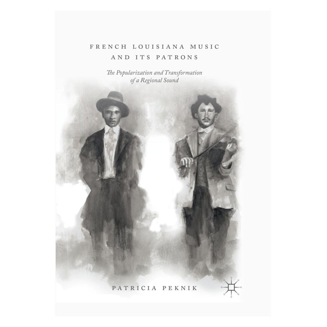 Springer French Louisiana Music and Its Patrons (Englisch, Softcover, Patricia Peknik) (56101987)