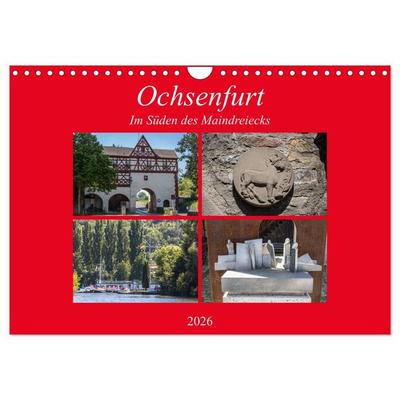 Ochsenfurt im Süden des Maindreiecks (Wandkalender 2026 DIN A4 quer), CALVENDO Monatskalender