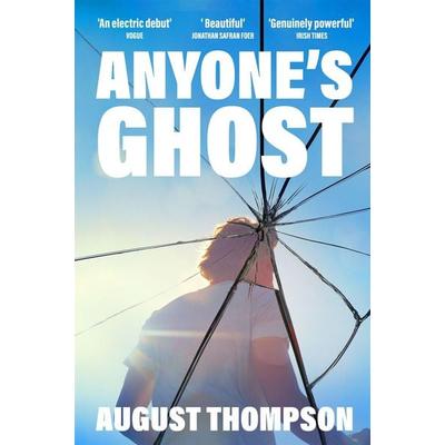 Anyone's Ghost, Taschenbuch von August Thompson, Pan Macmillan, 978-1-03-503410-9
