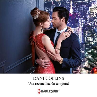 Una reconciliación temporal - Dani Collins, Audio, 9788410621558