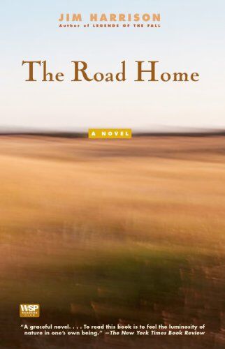 Jim Harrison - The Road Home - Preis vom 11.10.2026 03:10:56 h