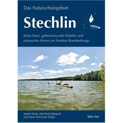 Das Naturschutzgebiet Stechlin, Sachbücher von Mario Schrumpf, Manfred Lütkepohl, Martin Flade