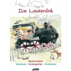 Die Liederlok - Praxishandbuch mit Bilderkarten, Sachbücher von Schuh Verlag GmbH, Silvia Katefidis, Karin Schuh, Monika Scheer-Liebaug
