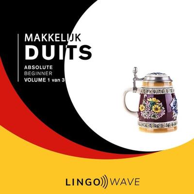 Makkelijk Duits - Absolute beginner - Volume 1 van 3 - , Audio, 9781922599780