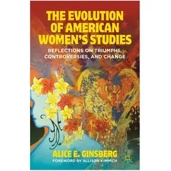 The Evolution of American Women's Studies, Fachbücher von Alice E. Ginsberg, A. Ginsberg