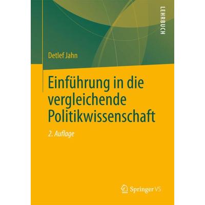 Einführung in die vergleichende Politikwissenschaft, Taschenbuch von Detlef Jahn, VS Verlag für Sozialwissenschaften, 978-3-531-19872-9