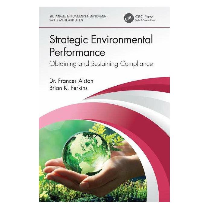 Taylor & Francis Strategic Environmental Performance (Englisch, Brian K. Perkins, Frances Alston) (42110450)