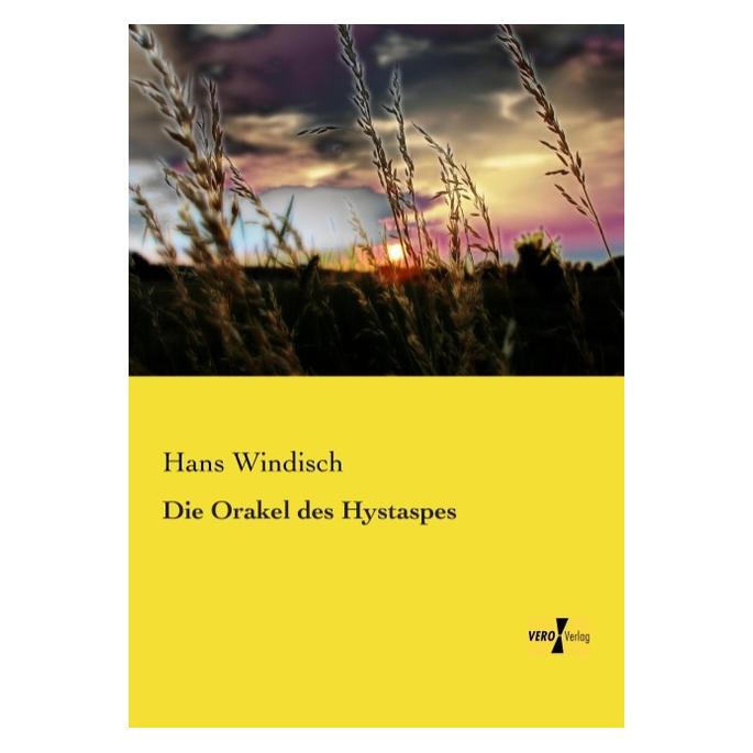 Hansebooks Die Orakel des Hystaspes (Deutsch, Softcover, Hans Windisch) (9034643)