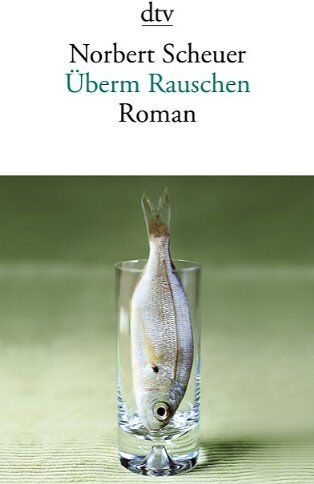 Norbert Scheuer - Überm Rauschen: Roman - Preis vom 30.09.2026 09:01:18 h