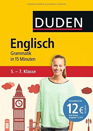 Dudenredaktion - Englisch in 15 Minuten - Grammatik 5.-7. Klasse (Duden - In 15 Minuten) - Preis vom 09.10.2026 07:28:09 h