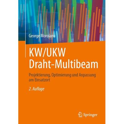 KW/UKW Draht-Multibeam, Gebundene Ausgabe von George Moroianu, Springer Berlin, 978-3-662-72432-3