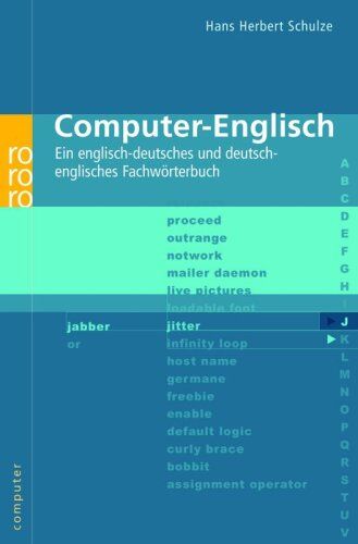 Schulze, Hans Herbert - Computer-Englisch: Ein englisch-deutsches und deutsch-englisches Fachwörterbuch - Preis vom 30.09.2026 09:01:18 h