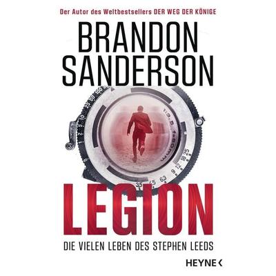 Legion – Die vielen Leben des Stephen Leeds, Taschenbuch von Brandon Sanderson, Heyne, 978-3-453-32416-9