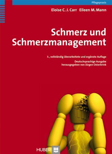 Eloise C. J. Carr - Schmerz und Schmerzmanagement: Praxishandbuch für Pflegende - Preis vom 30.09.2026 09:01:18 h
