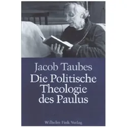 Die politische Theologie des Paulus, Fachbücher von Aleida Assmann, Jan Assmann, Jacob Taubes