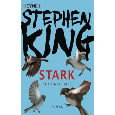 Stark (Dark Half), Taschenbuch von Stephen King, Heyne