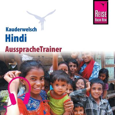 Reise Know-How Kauderwelsch AusspracheTrainer Hindi - Rainer Krack, Audio, 9783958520493