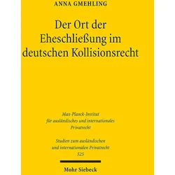 Der Ort der Eheschliessung im deutschen Kollisionsrecht, Fachbücher von Anna Gmehling