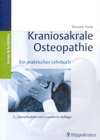 Torsten Liem - Kraniosakrale Osteopathie. Ein praktisches Lehrbuch - Preis vom 19.10.2026 19:33:35 h