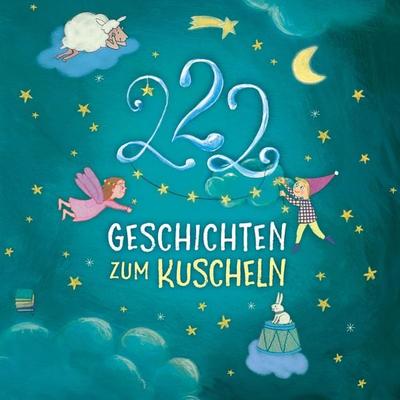 Einschlafgeschichten: 222 Geschichten zum Kuscheln - Sandra Grimm,Katharina E. Volk, Audio, 9783844937176