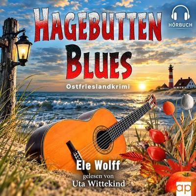 Hagebutten Blues - Ele Wolff, Audio, 9783987475146