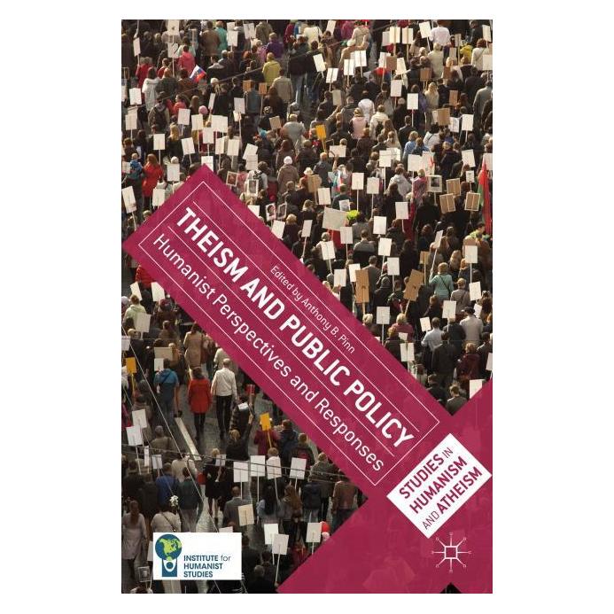 Palgrave Macmillan Theism and Public Policy (Englisch, Hardcover, A/ Pinn, Anthony B. Pinn) (63317413)