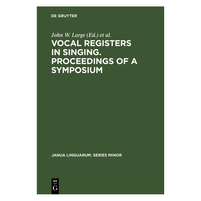 De Gruyter Vocal registers in singing. Proceedings (Englisch, Hardcover) (67775076)