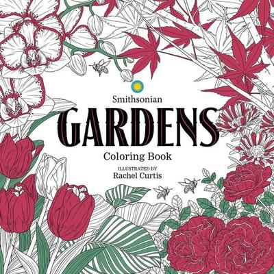 Gardens: A Smithsonian Coloring Book, Taschenbuch von Smithsonian Institution Board Of Regent, IDW Publishing, 978-1-68405-889-1